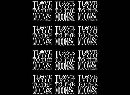 I Love you to the Moon and Back 12 pcs 1 Inch White Fused Glass Decals